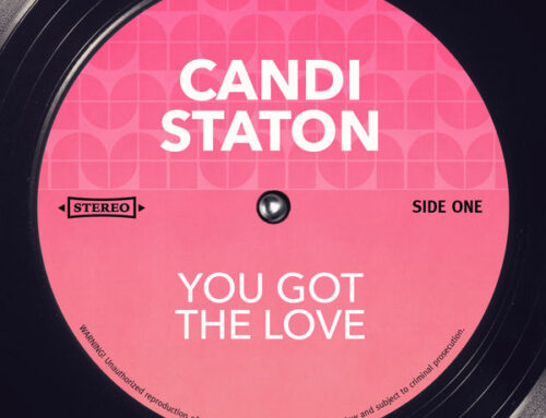 You’ve Got the Love by Candi Staton